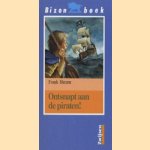 Ontsnapt aan de piraten!
Frank Herzen e.a.
€ 5,00
