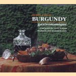 Burgundy gastronomique.
Olivia Callea
€ 6,00