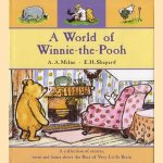 A world of Winnie-the-Pooh: a collection of stories, verse and hums about the Bear of Very Little Brain
A. A. Milne e.a.
€ 6,00
