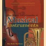 The World Encyclopedia of Musical Instruments
Max Wade-Matthews
€ 7,50