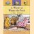 A world of Winnie-the-Pooh: a collection of stories, verse and hums about the Bear of Very Little Brain
A. A. Milne e.a.
€ 8,00 A world of Winnie-the-Pooh: a collection of stories, verse and hums about the Bear of Very Little Brain
A. A. Milne e.a.
€ 8,00