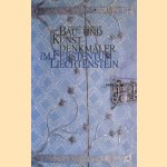 Bau- und Kunstdenkmäler im Fürstentum Liechtenstein door Anton Wilhelm