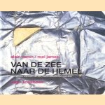 Van de zee naar de hemel: de culinaire odyssee van een frans-nederlandse chef-kok door Alain Caron e.a.