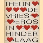 Eros in hinderlaag
Theun de Vries
€ 5,00 Eros in hinderlaag
Theun de Vries
€ 5,00