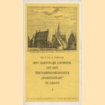 Het geestelijk liedboek uit het Tertiarissenklooster "Mariengraff" te Grave (twee delen samen) door Dr. G.Th.M. Verhaak