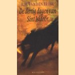 De dertig dagen van Sint Isidoor
H.M. van den Brink
€ 5,00 De dertig dagen van Sint Isidoor
H.M. van den Brink
€ 5,00