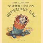Weer zo'n geweldige dag
Ross MacDonald
€ 5,00 Weer zo'n geweldige dag
Ross MacDonald
€ 5,00