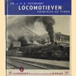 Locomotieven voorheen en thans
Dr. J.H.E. Reeskamp
€ 5,00 Locomotieven voorheen en thans
Dr. J.H.E. Reeskamp
€ 5,00