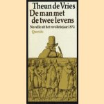De man met de twee levens: Novelle uit hjet revolutiejaar 1572
Theun de Vries
€ 5,00 De man met de twee levens: Novelle uit hjet revolutiejaar 1572
Theun de Vries
€ 5,00