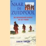 Naar de Zuidpool
Caroline Hamilton
€ 5,00