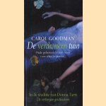 De verdronken tuin. Oude geheimen blijven nooit voor altijd begraven…
Carol Goodman
€ 5,00 De verdronken tuin. Oude geheimen blijven nooit voor altijd begraven…
Carol Goodman
€ 5,00