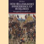 Over hellebaarden, donderbussen en huurlingen. Het krijgsbedrijf in de middeleeuwen
H.W. Koch
€ 6.00