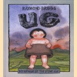 Ug: boy genius of the stone age and his search for soft trousers
Raymond Briggs
€ 5,00