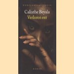 Verloren eer
Calixthe Beyala
€ 6,00 Verloren eer
Calixthe Beyala
€ 6,00