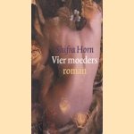 Vier moeders
Shifra Horn
€ 5,00