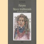 Parures et bijoux traditionnels du monde entier
Ger Daniëls
€ 26,00 Parures et bijoux traditionnels du monde entier
Ger Daniëls
€ 26,00