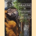 Amazone: de overstroomde wouden
Michael Goulding
€ 5,00 Amazone: de overstroomde wouden
Michael Goulding
€ 5,00