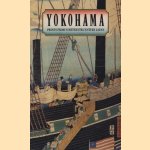 Yokohama: prints from nineteenth century Japan
Ann Yonemura
€ 11,00
