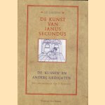 De kunst van Janus Secundus. De 'kussen' en andere gedichten. Met een bijdrage van P. Tuynman
J.P. Guépin
€ 19,00 De kunst van Janus Secundus. De 'kussen' en andere gedichten. Met een bijdrage van P. Tuynman
J.P. Guépin
€ 19,00