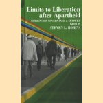 Limits to liberation after apartheid: citizenship, governance & culture
Steven L. Robins
€ 9,50 Limits to liberation after apartheid: citizenship, governance & culture
Steven L. Robins
€ 9,50