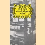 In de hoek waar de klappen vallen
P. Kolenberg
€ 5,00 In de hoek waar de klappen vallen
P. Kolenberg
€ 5,00