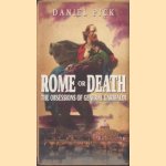 Rome or death: the obsessions of General Garibaldi
Daniel Pick
€ 7,50 Rome or death: the obsessions of General Garibaldi
Daniel Pick
€ 7,50