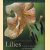 Lilies. A guide to choosing and growing lilies
M. J. Jefferson-Brown
€ 10,00