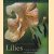 Lilies. A guide to choosing and growing lilies
M. J. Jefferson-Brown
€ 10,00 Lilies. A guide to choosing and growing lilies
M. J. Jefferson-Brown
€ 10,00