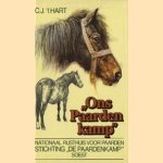 Ons paardenkamp. Nationaal rusthuis voor paarden
C.J. 't Hart
€ 5,00