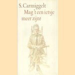 Mag 't een ietsje meer zijn?
S. Carmiggelt
€ 7,50 Mag 't een ietsje meer zijn?
S. Carmiggelt
€ 7,50