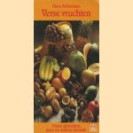 Verse vruchten: frisse gerechten, jams en andere inmaak
H. Belterman
€ 5,00 Verse vruchten: frisse gerechten, jams en andere inmaak
H. Belterman
€ 5,00