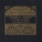 Uren met Goethe. Een keur van zijn stukken uit zijne werken door Goethe