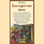 Een regen van steen
P. Knudsen
€ 5,00 Een regen van steen
P. Knudsen
€ 5,00