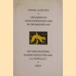 Vreugden en verschrikkingen van de dronkenschap
Frank Lodeizen
€ 15,00