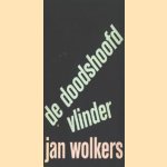 De doodshoofdvlinder
Jan Wolkers
€ 5,00 De doodshoofdvlinder
Jan Wolkers
€ 5,00
