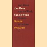 Stenen schaduw: gedichten
Jan Kees van de Werk
€ 5,00 Stenen schaduw: gedichten
Jan Kees van de Werk
€ 5,00