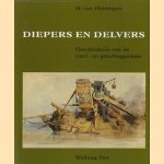 Diepers en delvers: geschiedenis van de zand- en grindbaggeraars
H. van Heiningen
€ 22,50