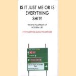 Is it just me or is everything shit?: the encyclopedia of modern life
Steve Lowe
€ 5,00 Is it just me or is everything shit?: the encyclopedia of modern life
Steve Lowe
€ 5,00