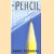 The pencil: a history of design and circumstance door Henry Petroski