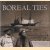 Boreal ties: photographs and two diaries of the 1901 Peary Relief Expedition
Kim Fairley Gillis
€ 15,00
