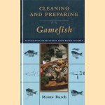 Cleaning and preparing gamefish: step-by-step instructions from water to table
Monte Burch
€ 7,50