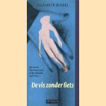 De vis zonder fiets
Elizabeth Dunkel
€ 5,00 De vis zonder fiets
Elizabeth Dunkel
€ 5,00