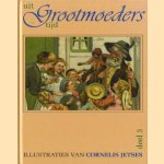 Uit grootmoeders tijd. Deel 3
C. Jetses
€ 5,00