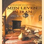 Mijn leven in Iran: de bazaar van Isfahan
Ana M. Briongos
€ 5,00 Mijn leven in Iran: de bazaar van Isfahan
Ana M. Briongos
€ 5,00