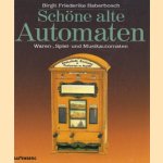 Schöne alte Automaten: Waren-, Spiel- und Unterhaltungsautomaten
Birgit Friederike Haberbosch
€ 34,00 Schöne alte Automaten: Waren-, Spiel- und Unterhaltungsautomaten
Birgit Friederike Haberbosch
€ 34,00