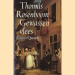 Gewassen vlees
Thomas Rosenboom
€ 8,00