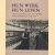 Hun werk, hun leven. Getuigenissen uit de Gentse textielwereld 1900-1950
Ren'e de Herdt e.a.
€ 75,00 Hun werk, hun leven. Getuigenissen uit de Gentse textielwereld 1900-1950
Ren'e de Herdt e.a.
€ 75,00