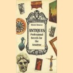 Antiques. Professional secrets for the amateur
Michel Doussy
€ 5,00 Antiques. Professional secrets for the amateur
Michel Doussy
€ 5,00