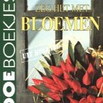 Zeg het met bloemen: uit Holland
Diny Sprakel
€ 5,00 Zeg het met bloemen: uit Holland
Diny Sprakel
€ 5,00
