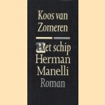 Het schip Herman Manelli
Koos van Zomeren
€ 5,00 Het schip Herman Manelli
Koos van Zomeren
€ 5,00